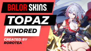 Topaz Kindred Rorotea Custom Skin League of Legends Honkai Star Rail Runeforge